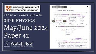 IGCSE Physics Paper 42  MayJune 2024  062542MJ24 Q16 SOLVED [upl. by Ocsirf156]