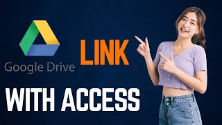 How To Share Google Drive Link With Access in 2024 [upl. by Gnaw]