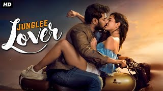 Junglee Lover  New Released South Indian Hindi Dubbed Movie 2024  Sumanth Ashwin Niharika [upl. by Eitsirhc234]