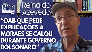 Reinaldo OAB de Beto Simonetti pede explicações a Moraes mas se calou durante governo Bolsonaro [upl. by Terry]