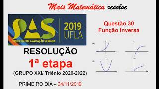 PAS UFLA 2019  1ª Etapa  Questão 30  Assinale a alternativa que representa o gráfico de uma f [upl. by Ydda]