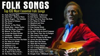 Classic Folk Songs  Top 100 Most Essential Folk Songs  Two Hour Timeless Beautiful Folk Melodies [upl. by Rebekah]