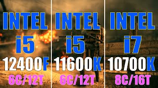 INTEL i5 12400F vs INTEL i5 11600K vs INTEL i7 10700K  PC GAMES TEST [upl. by Notak]