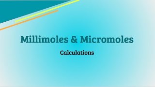 Millimole amp Micromoles  Calculations  PEBC Evaluating Exam  PEBCprep with San [upl. by Chin]