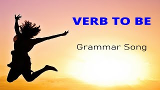 Grammar Song  Verb to Be  IS AM ARE [upl. by Mallen261]