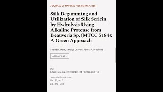 Silk Degumming and Utilization of Silk Sericin by Hydrolysis Using Alkaline Protease   RTCLTV [upl. by Chivers]