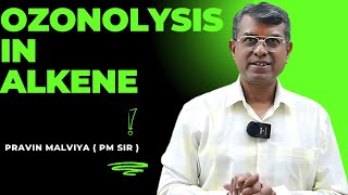 Ozonolysis in Alkene Hydrocarbons Organic Chemistry  JEE Advanced  Pravin Malviya  PM Sir [upl. by Hubert762]