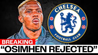 Chelsea STOPS DEAL With Osimhen FOR THIS REASON [upl. by Demmahom378]