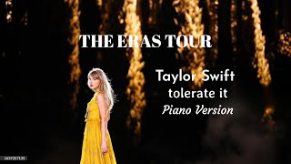 Tolerate It The Eras Tour Piano Version  Taylor Swift  Lyric Video [upl. by Zoes]