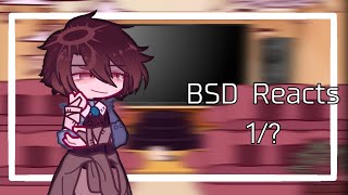 BSD Reacts ：Part 1 [upl. by Jerman196]