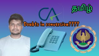 DOUBTS ON CA COURSE CONVERSION  ICAI ESAHAAYATAA  PASSING DETAILS  NO COUPON தமிழ் ICAI CA [upl. by Ethelinda]