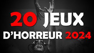 20 jeux vidéo dHORREUR à ne pas manquer en 2024 [upl. by Daughtry]