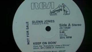 Glenn Jones  Keep on Doin [upl. by Arno]