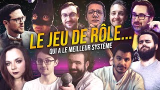 LE JEU DE RÔLEqui a le meilleur système  ft plein de gens géniaux [upl. by Gnas]