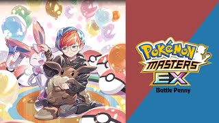 🎼 Battle Vs Penny Pokémon Masters EX HQ 🎼 [upl. by Enilrad]