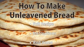 How to Make Unleavened Bread Recipe in Description [upl. by Castillo952]