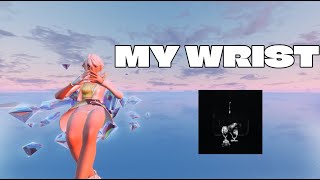 Fortnite Montage  quotMY WRISTquot ⌚ Young Thug Yeat [upl. by Annadal]