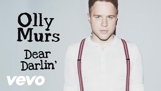 Olly Murs  Dear Darlin Audio [upl. by Shamus]