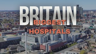 Top 10 Biggest Hospitals in the UK [upl. by Alexio546]