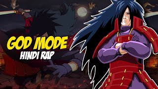 God Mode By Dikz amp KKAYBeats  Hindi Anime Rap  Naruto AMV [upl. by Nnairda]