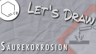 Lets Draw Säurekorrosion Wasserstoffkorrosion [upl. by Demodena]