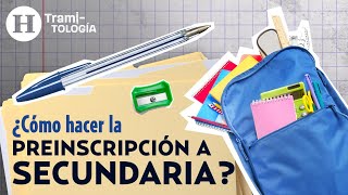 ¿Cómo hacer el trámite de preinscripción para alumnos de secundaria en este 2023  Tramitología [upl. by Indys]