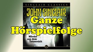 JOHN SINCLAIR CLASSICS – Folge 2 Mörder aus dem Totenreich  Ganze Hörspielfolge [upl. by Elleimac]