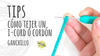 TIPS  Cómo tejer un ICord o Cordón Tubular Ganchillo  Crochet [upl. by Sedicla171]