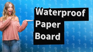 How do you make a paper board waterproof [upl. by Tica]