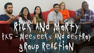 Rick and Morty  1x5 Meseeks and Destroy  Group Reaction [upl. by Petra945]