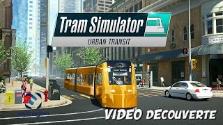 🚊TRAM SIMULATOR URBAN TRANSIT VIDÉO DÉCOUVERTE VERSION CONSOLE 4K60 FR PS5 [upl. by Janaye]