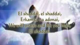 Edens Bridge  El Shaddai [upl. by Ynahteb]