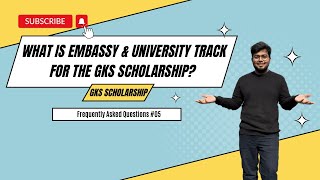 GKS Scholarship 2024 Embassy Track vs University Track  Which One to Choose [upl. by Yerocal269]