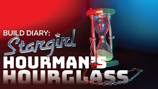 Build Diary Hourmans Hourglass from DCs Stargirl [upl. by Leinehtan193]