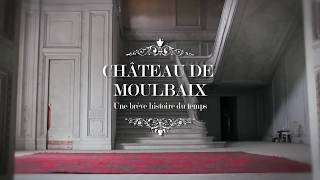 Château De Moulbaix  Une brève histoire du temps [upl. by Makell]