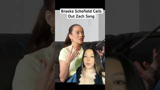 Brooke Schofield EXPOSES Zach Sang [upl. by Rosamund]