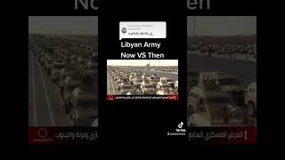 Libyan Army Now VS Then [upl. by Assir]