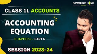 Accounting Equation class 11 Part 5  Questions Accounts Adda [upl. by Burns]