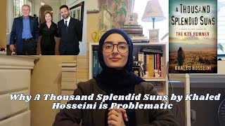 Why A Thousand Splendid Suns is Problematic [upl. by Howzell]