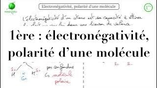 Destination prépa  1ère  vidéo 1  électronégativité et polarité dune molécule [upl. by Neelcaj923]