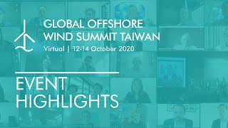 Highlights of Global Offshore Wind Summit  Taiwan Virtual 2020 [upl. by Nightingale]