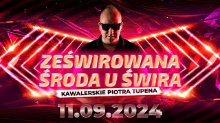 DJ ŚWIRU On Air ZeŚwirowana Środa 11092024 [upl. by Horton]