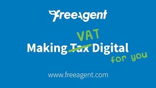 Making Tax Digital  FreeAgent has you covered [upl. by Regor]