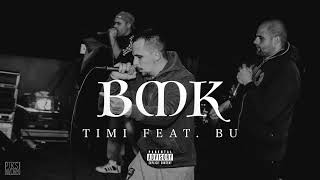 TIMI Feat Čiča Bu  BMK 2024 [upl. by Gertruda]