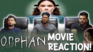 FIRST TIME WATCHING Orphan MOVIE REACTION [upl. by Alonso]