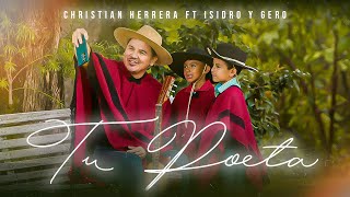 TU POETA  Christian Herrera Ft Isidro amp Gero [upl. by Sergo]