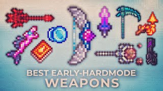 Top 10 Best EarlyHardmode Weapons  Terraria 1449 [upl. by Milicent769]