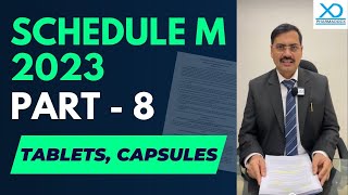 Schedule M 2023 Part 8 Tablets amp Capsules Fully Explained  Pharmadocx Consultants [upl. by Nido]