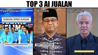 AI Pak Prabowo VS AI Pak Anies VS AI Pak Ganjarjualan rek [upl. by Doralia]