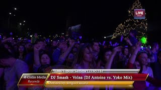 DJ Smash  Volna DJ Antoine vs Yoko Mix Live  День Города Бельцы 230516 [upl. by Nwadal977]